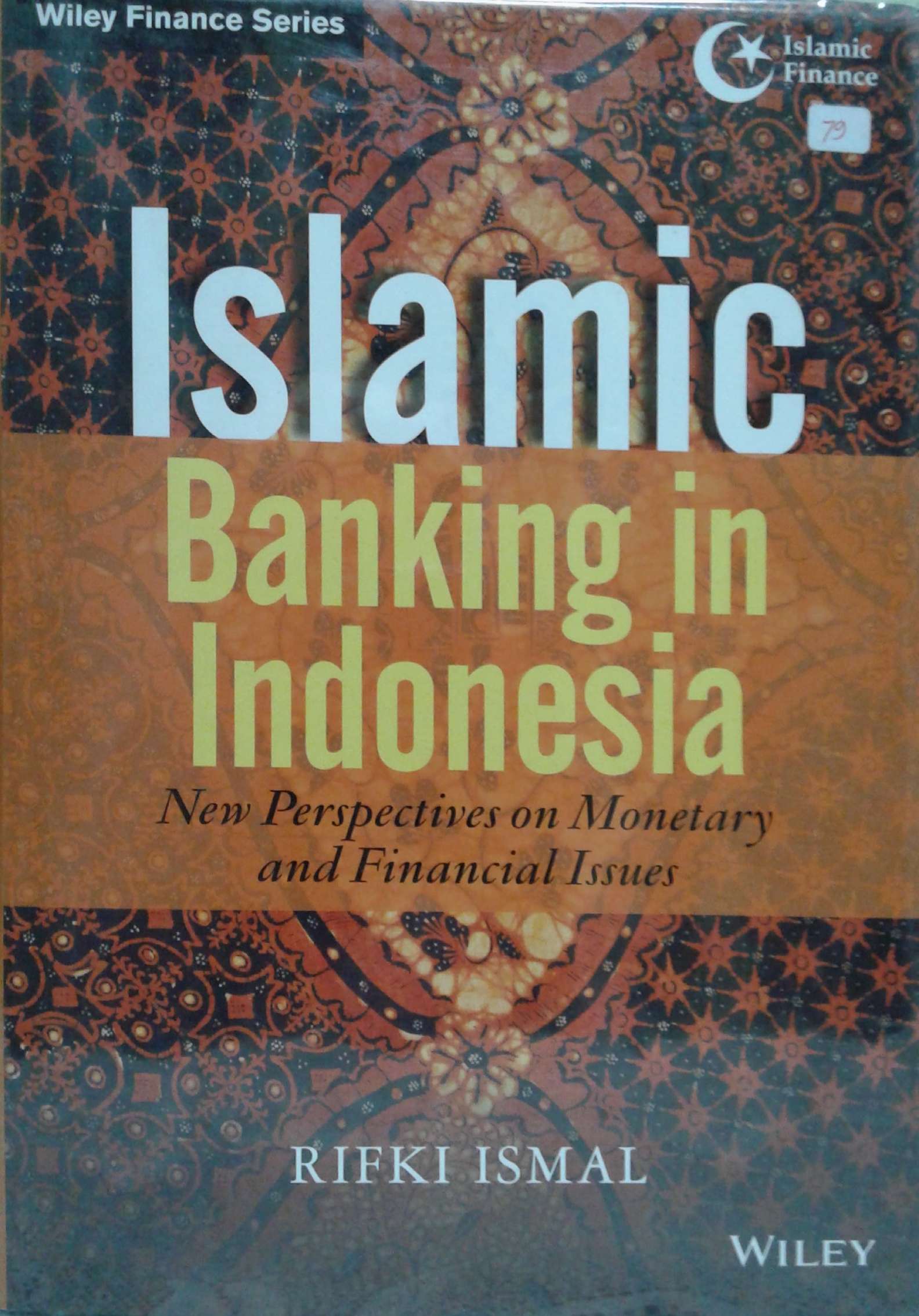 Islamic Banking in Indonesia : New Perspectives on Monetary and Financial Issues