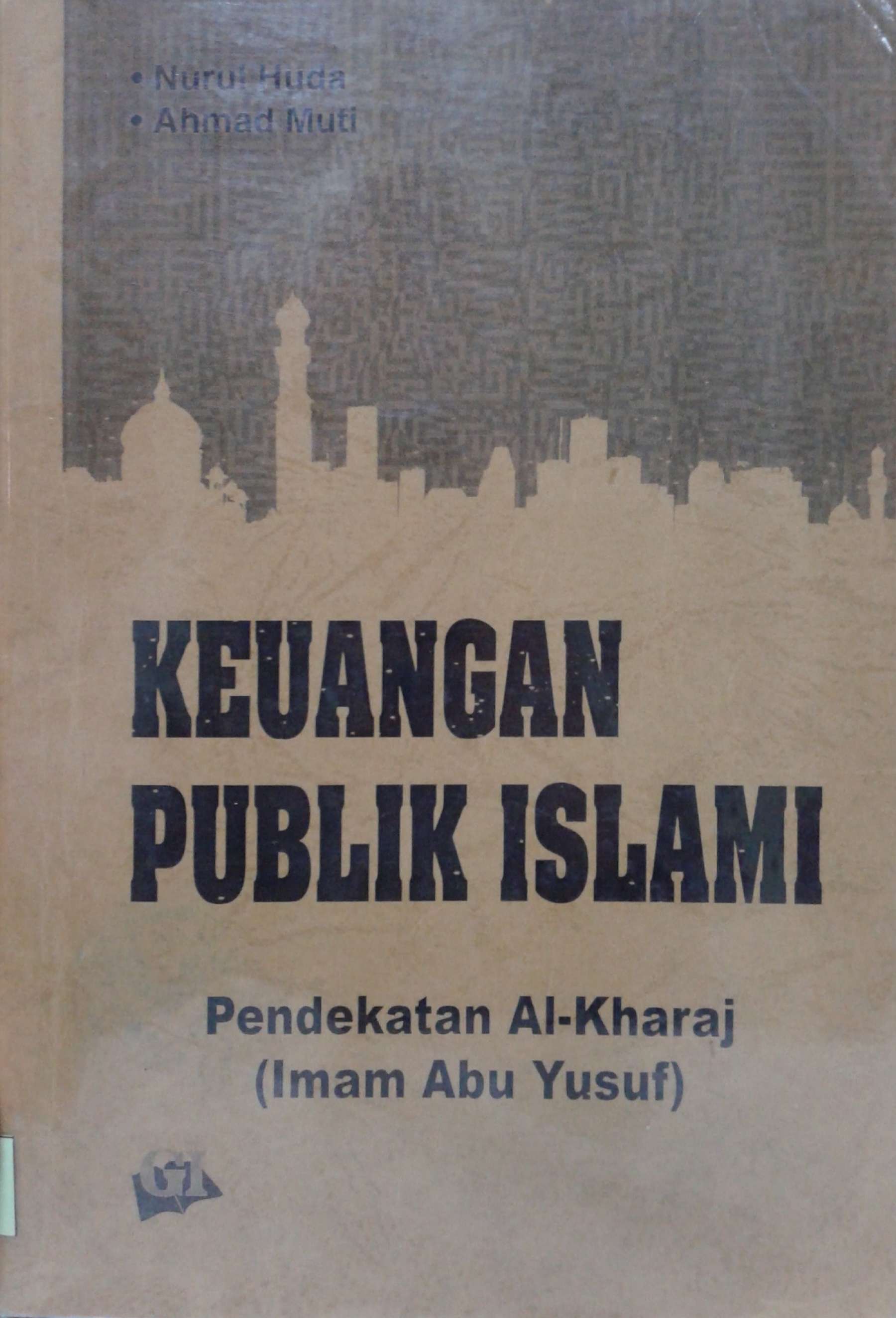 Keuangan Publik Islam, Pendekatan Al-Kharaj (Imam Abu Yusuf)