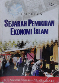 Image of Sejarah Pemikiran Ekonomi Islam : edisi ketiga